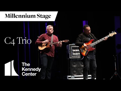 C4 Trio - Millennium Stage (June 24, 2022)