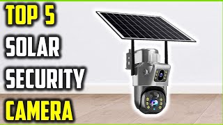 Top 5 Best Solar Security Cameras of 2025 – Best Solar Security Camera Reviewed!