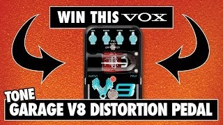 Video thumbnail for Win a Vox Tone Garage V8 Distortion Pedal with GAK by GAK