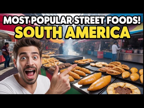 The Most Popular Street Foods South America!!