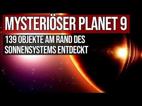 Mysterious Planet 9 - 139 objects discovered at the edge of the solar system
