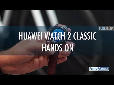 Huawei Watch 2 Classic Hands On - Android Wear 2.0