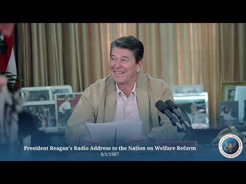 President Reagan's Radio Address to the Nation on Welfare Reform 8/1/1987