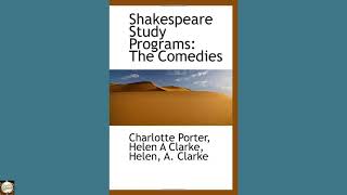 Shakespeare Study Programs: The Comedies