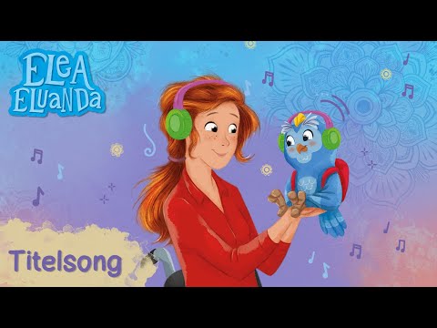 Elea Eluanda - Der offizielle Titelsong | Lied ????