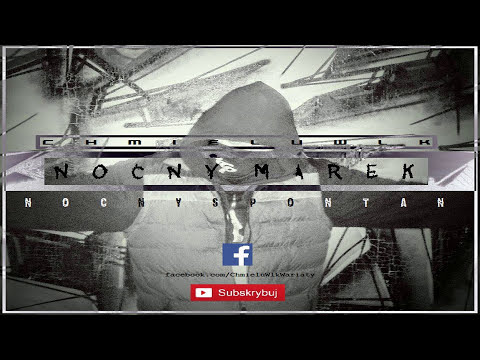 Chmielu WLK - NOCNY MAREK