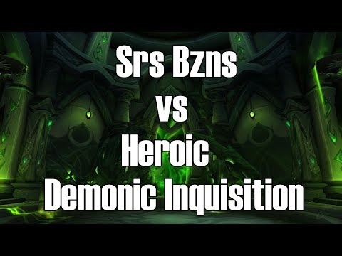 Srs Bzns vs Heroic Demonic Inquisition - Resto Shaman PoV