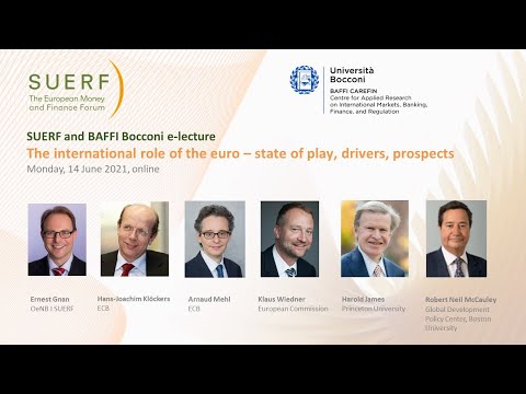 SUERF Baffi Bocconi Webinar   International Role of EUR   Gnan Kloeckers Mehl Wiedner James McCauley