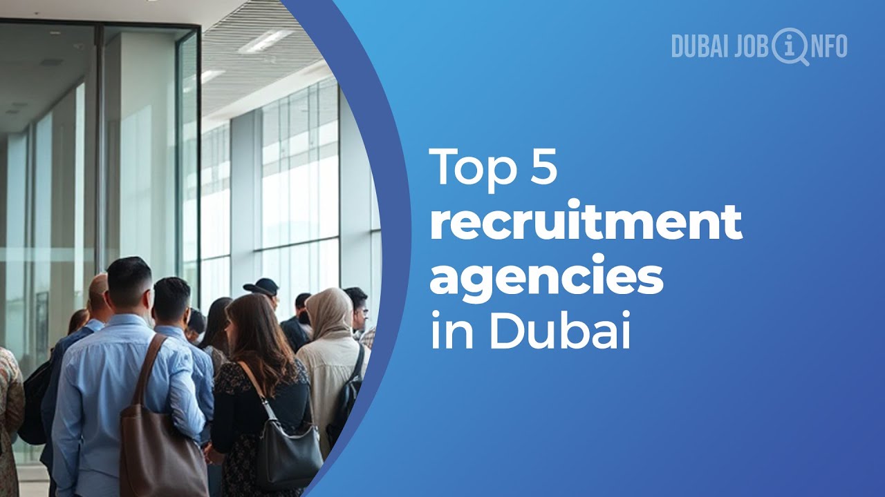 Top 5 Recruitment Agencies in Dubai