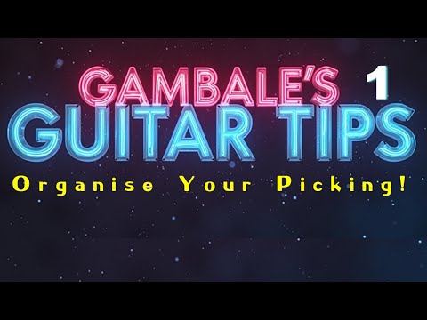 GAMBALE GUITAR TIPS #1 How To Get Organised With Your Pick!ing