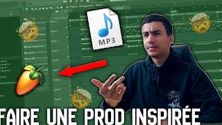 COMMENT FAIRE UNE PROD INSPIRÉE D'UNE AUTRE ? | Fl studio 20 tutoriel