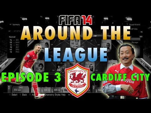 FIFA 14 Next Gen | Around the League | CARDIFF CITY (Episode 3) (FIFA 14 Ultimate Team)