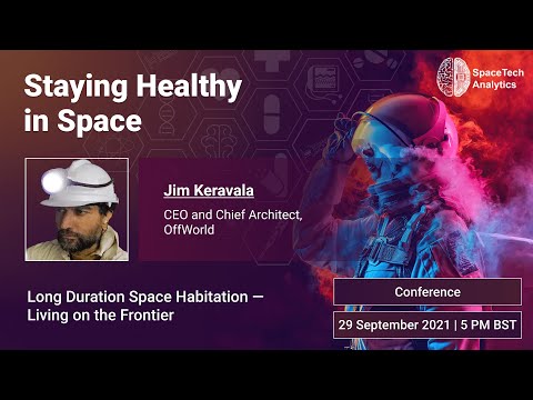 Staying Healthy in Space - Jim Keravala