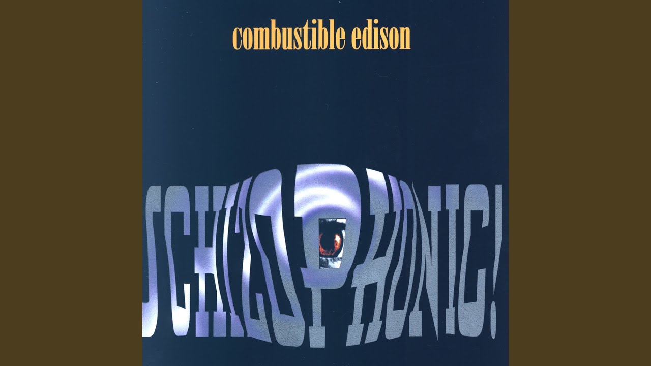 Combustible Edison - '52'