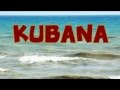 KUBANA - Промо-ролик (Кубана 2014) 