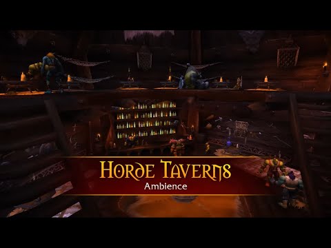 Horde Taverns - Music & Ambience - World of Warcraft