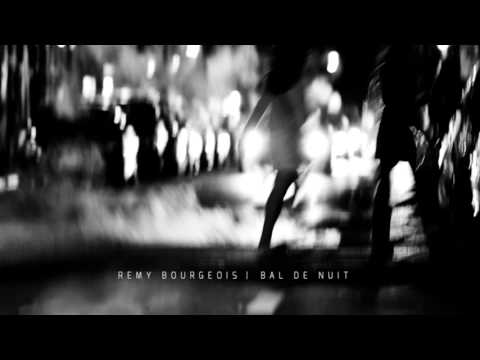Remy Bourgeois - Bal de Nuit