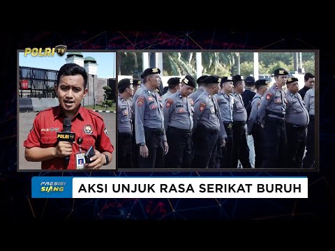 LIVE REPORT - POLDA METRO JAYA PASTIKAN DEMO BURUH BERLANGSUNG KONDUSIF