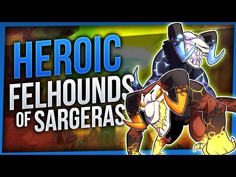 Felhounds of Sargeras | Heroic Antorus the Burning Throne | EnhShaman [WoW Legion 7.3.2]