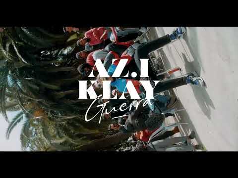 Az.i x Klay BBJ - GUERRA [CLUP  OFFICIEL]