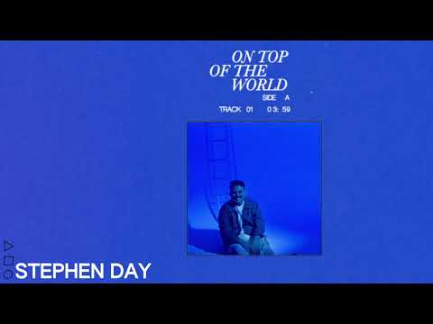 On Top Of The World - Stephen Day
