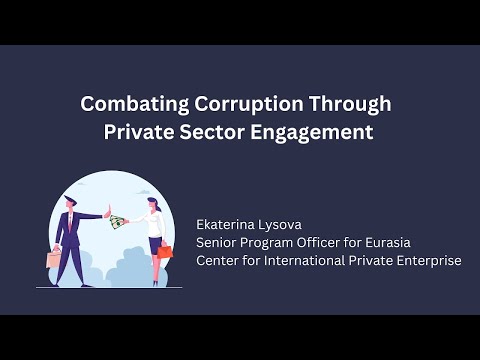 CIPE's Plan for Constructing Anti-Corruption System | Ekaterina Lysova