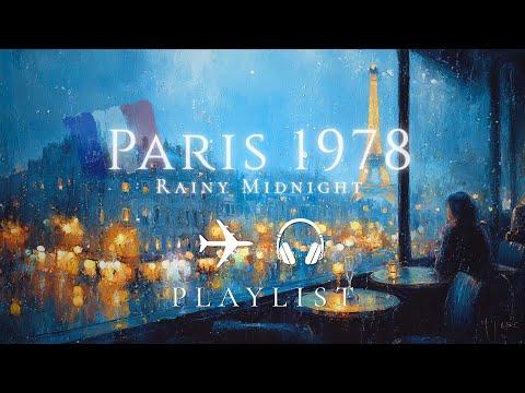 Playlist Dest. // Paris 1978 🇫🇷 - Rainy Midnight Accordion & Piano | Relaxing French Musette