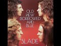 Slade - Good Time Gals (1974)
