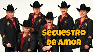 Secuestro De Amor - Los Tucanes De Tijuana