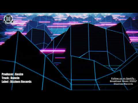 Breakbeat 2020 // Gosize - Dancin 🕺🏾💃🏼 [Breaks Mix]