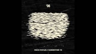 Vince Staples - &#39;06 (Full Audio)