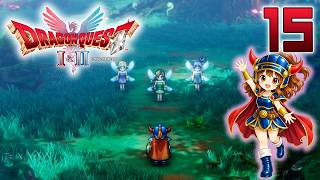 15【ドラゴンクエストI＆II HD 2D】ドラクエ1をやっていきます♪