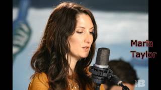 Free Song - Maria Taylor