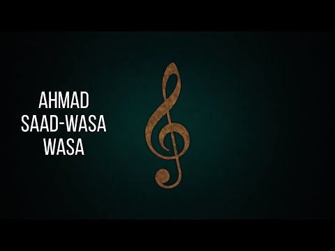 @AhmedSaadYT Ahmed Saad - Wasa3 Wasa3