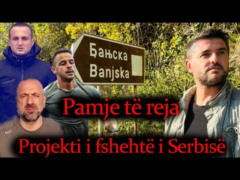 Çfarë ndodhi vërtetë në BANJSKA? Projekti SERB! - Gjurmë Shqiptare