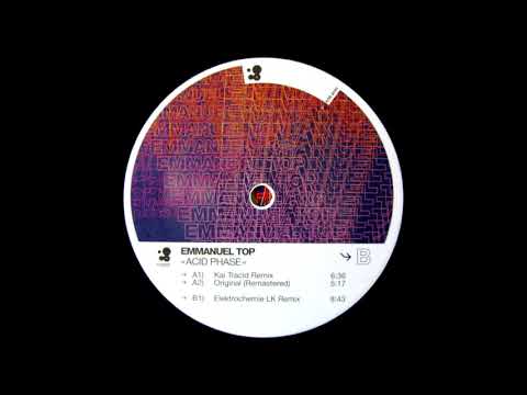 Emmanuel Top - Acid Phase (Original Mix) (Remastered) [HQ]