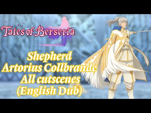 Tales of Berseria: All Artorius Collbrande cutscenes/boss fight (English Dub)