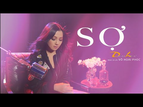 MV16 | SỢ |  DIỄM LIÊN | NHẠC VÀ LỜI : VÕ HOÀI PHÚC |  ALBUM NHẠC 2021