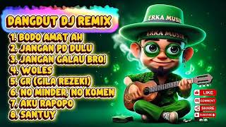 Download lagu Dangdut DJ Remix - Bodo Amat Ah & 7 Hits Lainnya | Lagu Dangdut Penuh Energi! mp3
