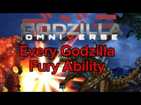 Every Godzilla Fury Ability| Godzilla Omniverse