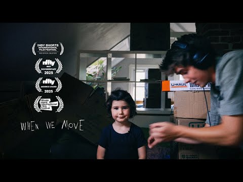 "When We Move" - Documentary Short Film (Official Trailer)