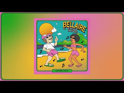 Bellaire ft. Venessa Jackson - Sambossa (Official Audio)