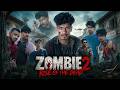 ZOMBIE 2 Rise Of The Dead Manjesh VFX
