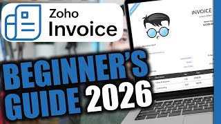 Zoho Invoice for Beginners 2026