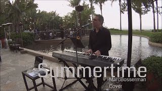 Summertime - Cover  Marc Bosserman Los Angeles Pianist Vocalist