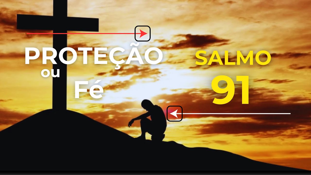 Salmos 91: Proteção Divina ou Fé Irrestrita?