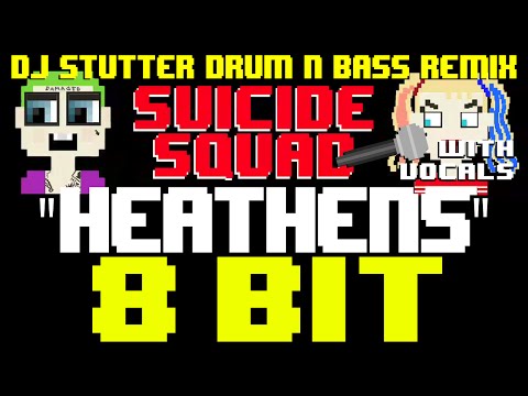 Heathens w/Vocals (from Suicide Squad) [8 Bit Cover Tribute to Twenty One Pilots]