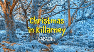 Christmas in Killarney | Christmas Carols Karaoke with Lyrics