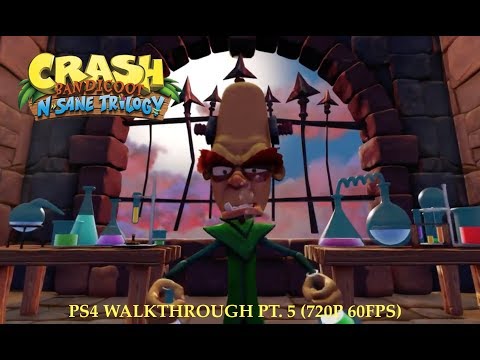 Crash Bandicoot: N. Sane Trilogy! | PS4 Walkthrough PT. 5 (720p 60FPS)