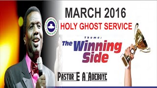 Pastor EA Adeboye Sermon @ MARCH 2016- RCCG HOLY G